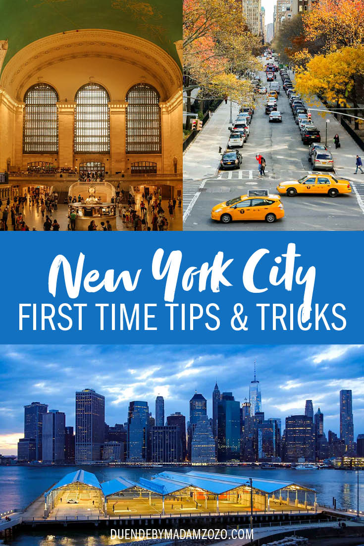 New York City First Time Tips & Tricks Iconic images of Grand Central Terminal, yellow cabs and the NY Financial District skyline at dusk with the title "New York City First Time Tips & Tricks"