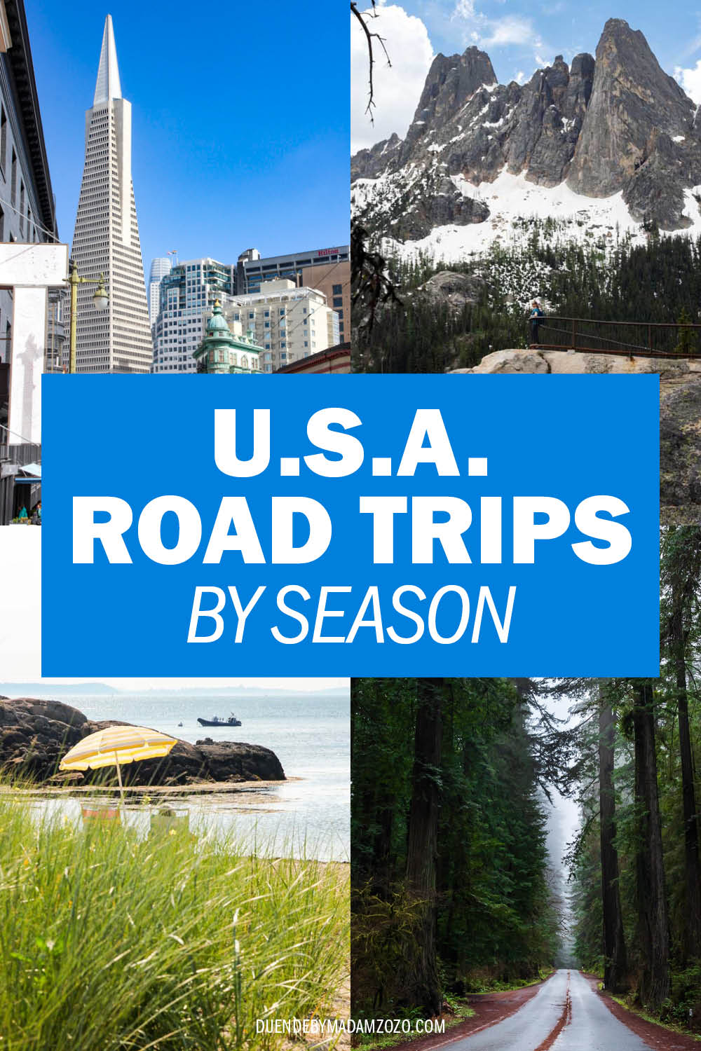 Images of San Francisco, North Cascades National Park, a beach in Massachusetts and Redwoods National Park with the title "U.S.A. Road Trips by Season"