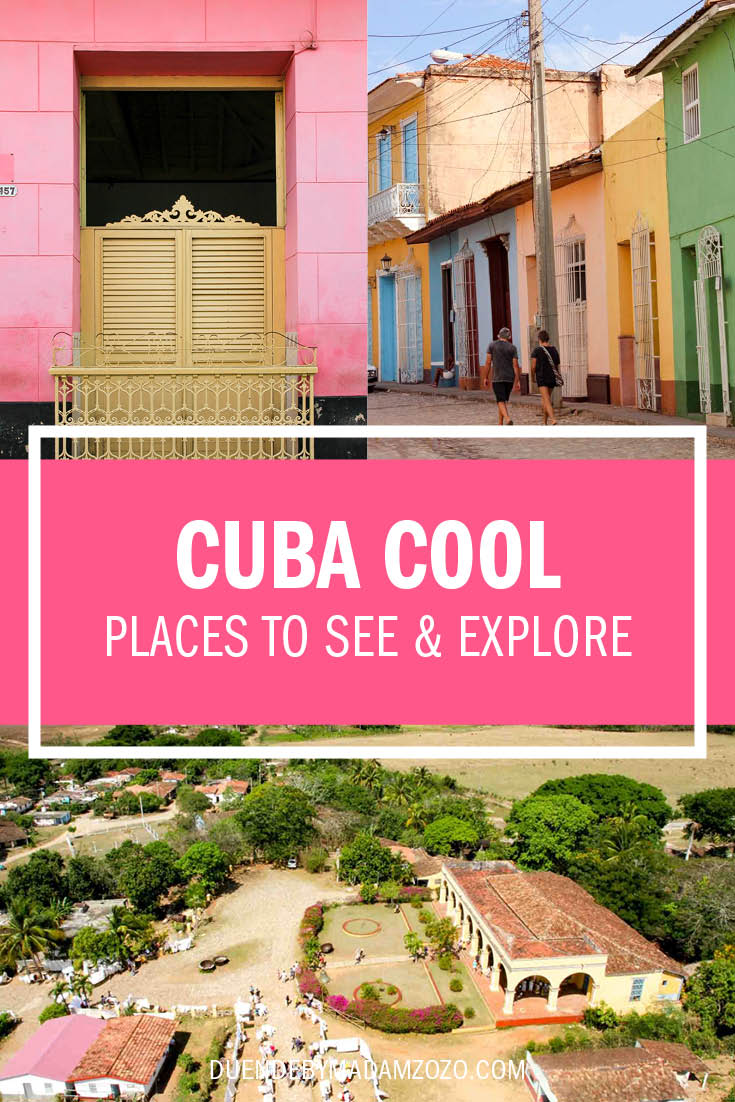 Images of Cuba including architecture and old sugar plantation with title "Cuba Cool: Places to See & Explore"
