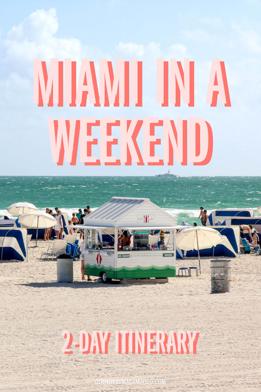 Image of South Beach with the title "Miami in a Weekend - 2-Day Itinerary"