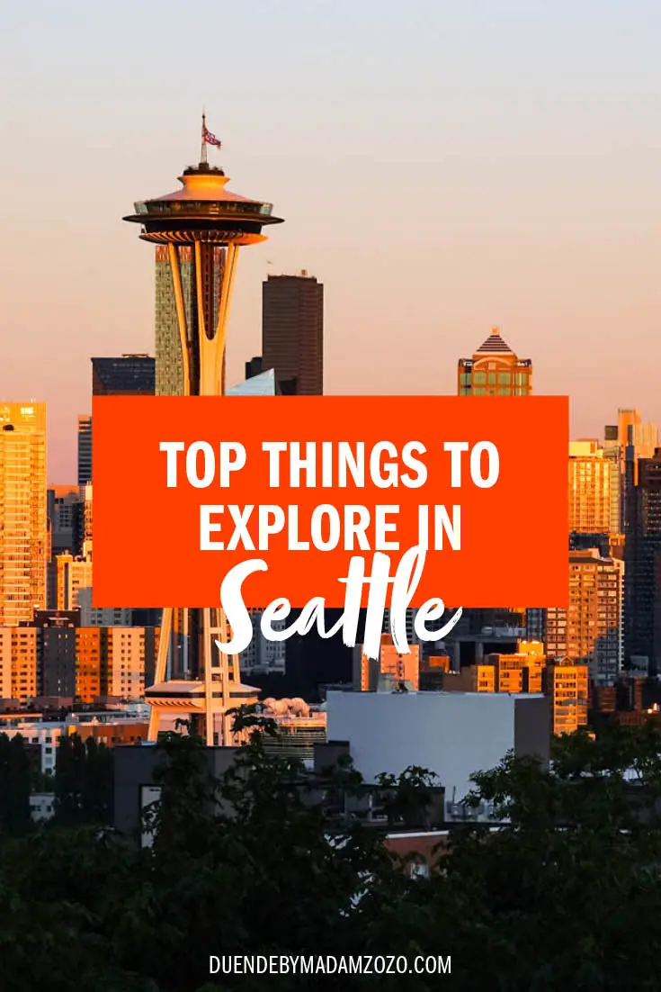 Image of Seattle skyline at sunset with title "Top Things to Explore in Seattle"