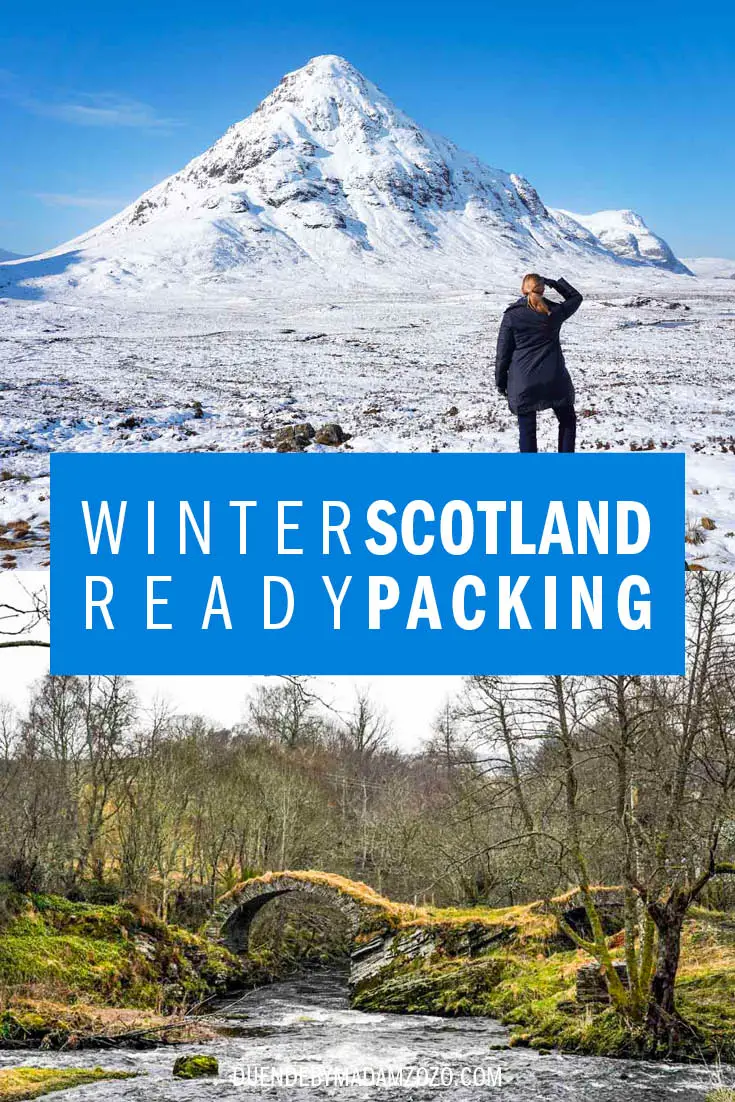 Image of woman looking out at snowy mountain, and photo of a mossy stone bridge with title "Winter Ready Scotland Packing"