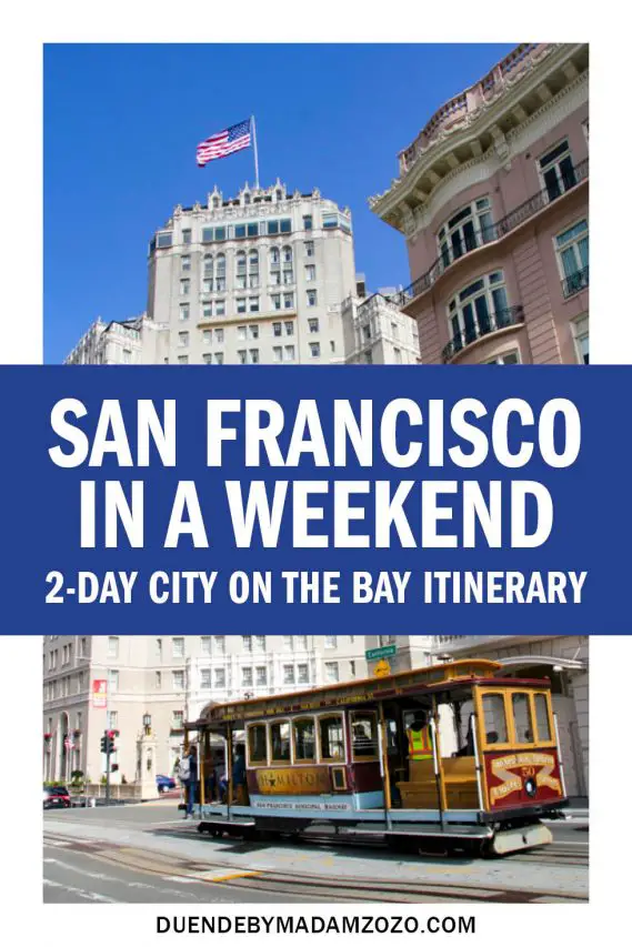 Weekend Trip to San Francisco