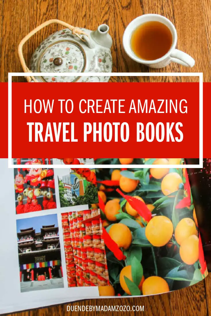 Image of a travel photo boo alongside a cup of tea, with the title "How to Create Amazing Travel Photo Books"