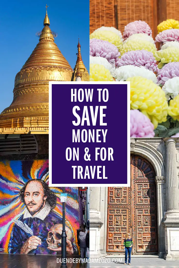 Colourful images from destinations around the world with the title "How to save money on and for travel"