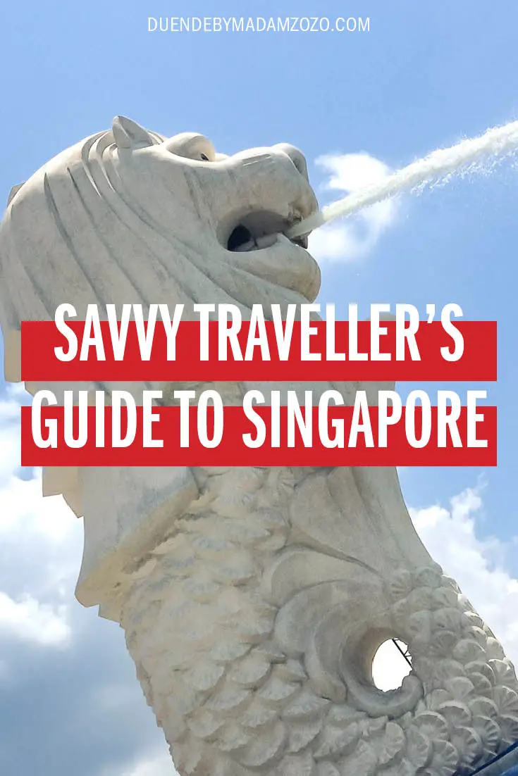 Image of Merlion on a sunny day with title "Savvy Traveller's Guide to Singapore"