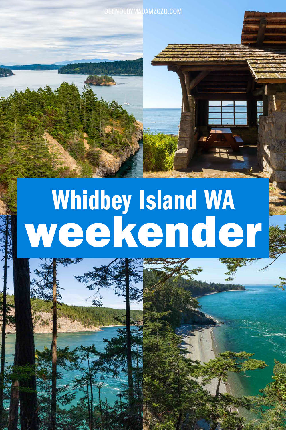 Images of Whidbey Islands' natural beauty with the title "Whidbey Island, WA Weekender"