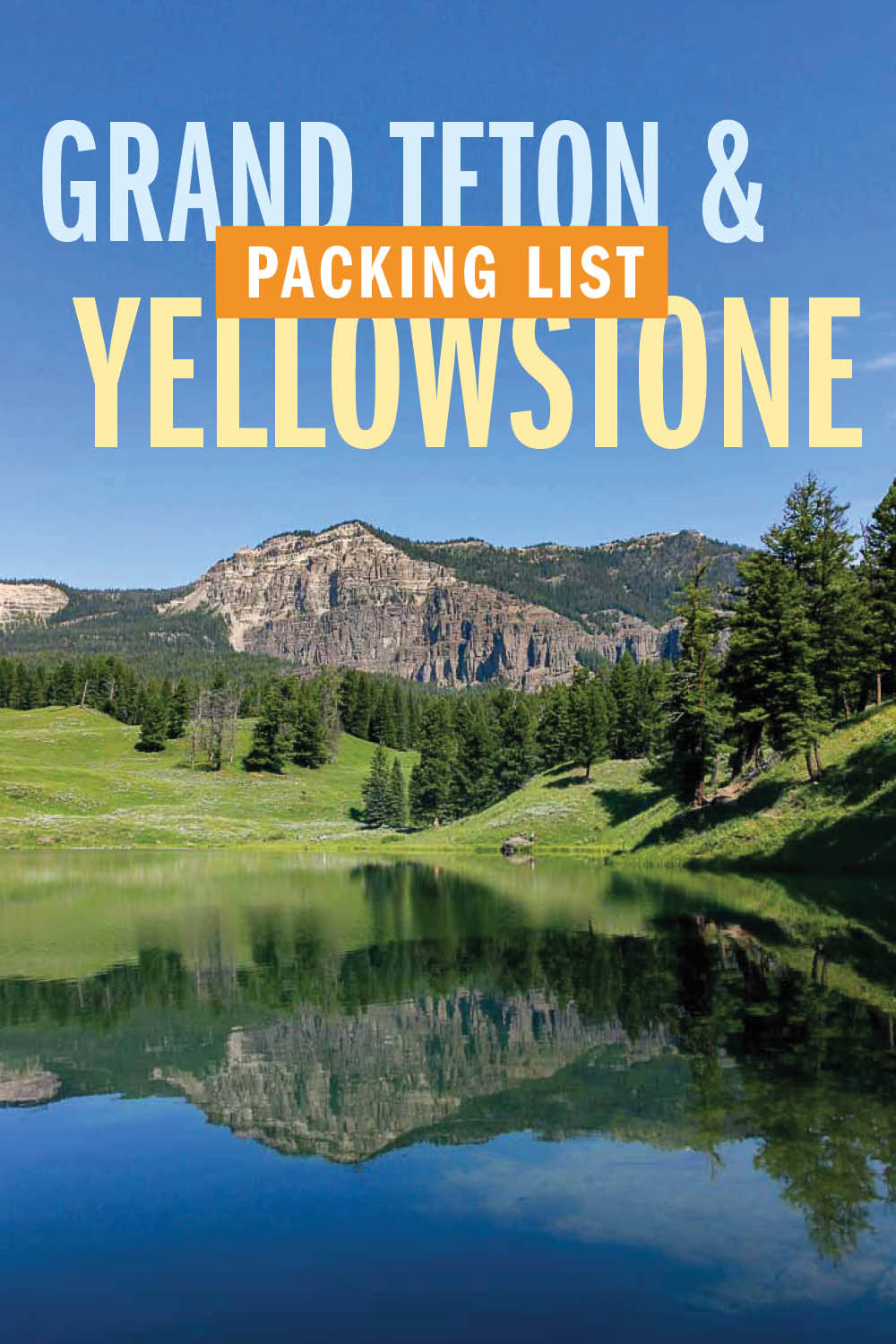 Yellowstone National Park Summer Packing List Images of Yellowstone National Park landscapes wiht text overlay reading "Yellowstone National Park Summer Packing List"