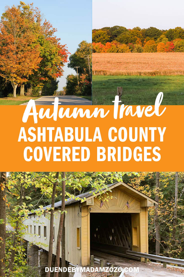 Images of autumnal landscapes and a yellow covered bridge with title reading "Autumn Travel: Ashtabula County Covered Bridges"