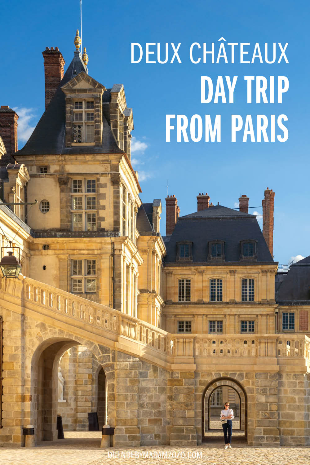 Exterior images of two Chateaus with title reading "Deux Chateaux Day Trip From Paris"