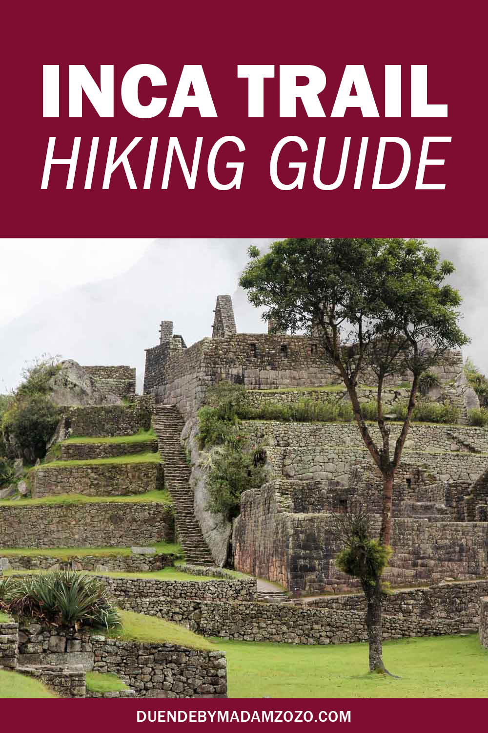 Image of archaeological ruins at Machu Picchu with the title "Inca Trail Hiking Guide"