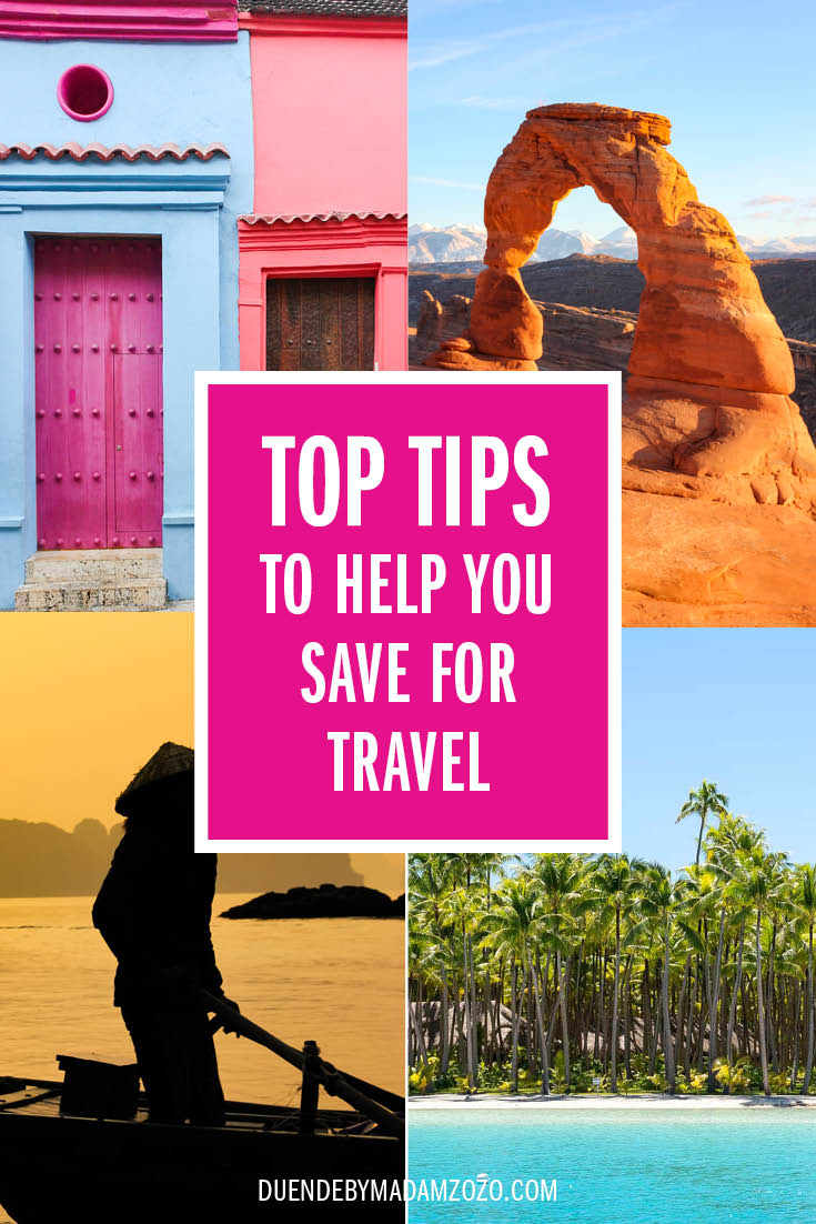 Images of international destinations in Vietnam, French Polynesia, U.S.A and Colombia with the title "Top tips to help you save for travel"