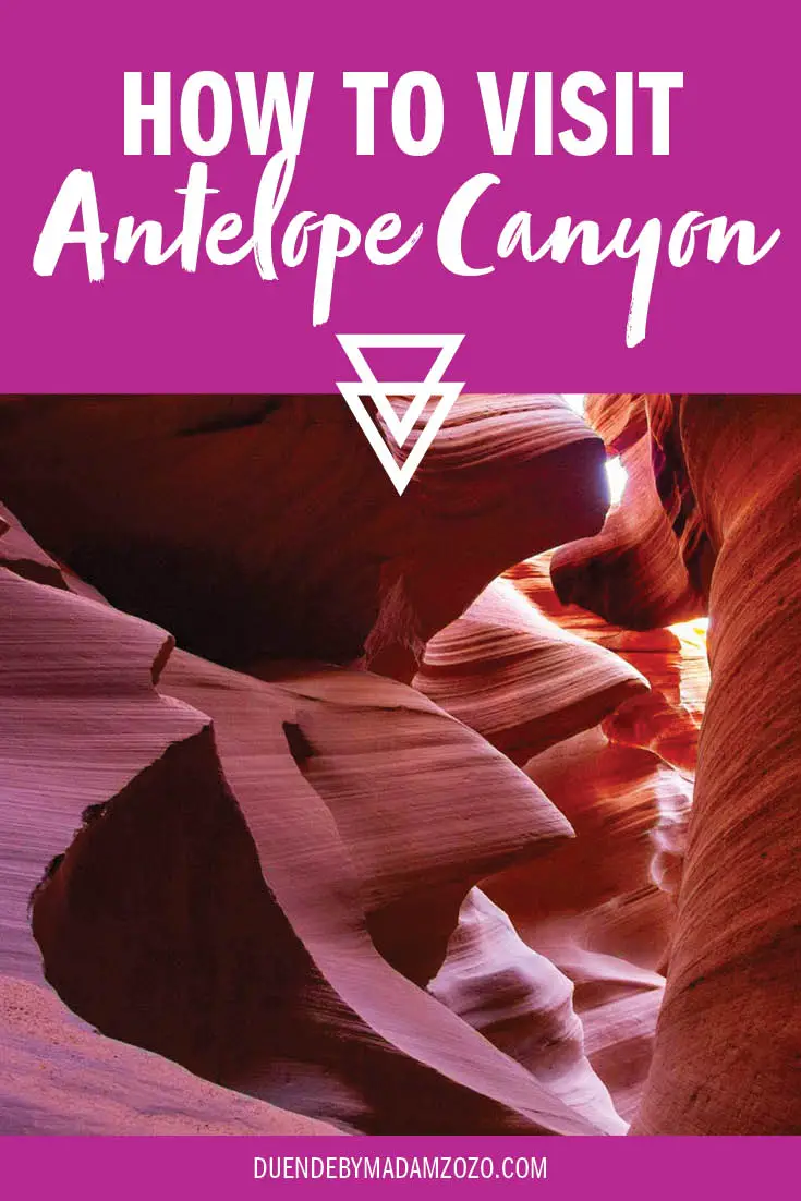 Image of red sandstone slot canyon with sunlight shining through sculpted rock. Title reads "How to Visit Antelope Canyon"