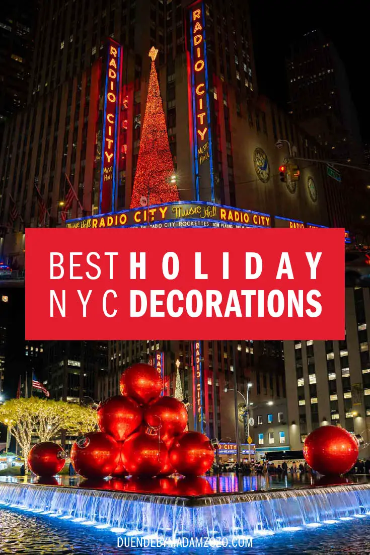 Images of Radio City Music Hall with a red Christmas Tree, and oversized holiday baubles in a blue fountain with title "Best NYC Holiday Decoration"