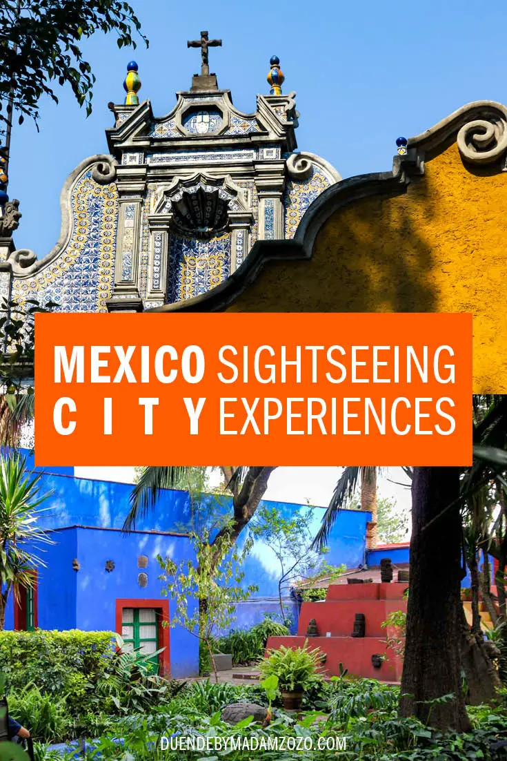 Images of Mexico City historic architecture and Frida Kahlo's Blue House with the title "Mexico City Sightseeing Experiences"