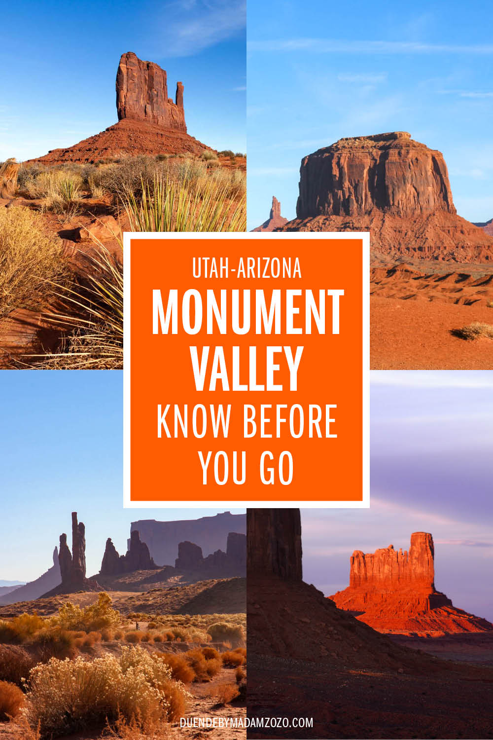 Images of Monument Valley red rock formations at different times of day, showing changing light, with title "Monument Valley: Know Before You Go"
