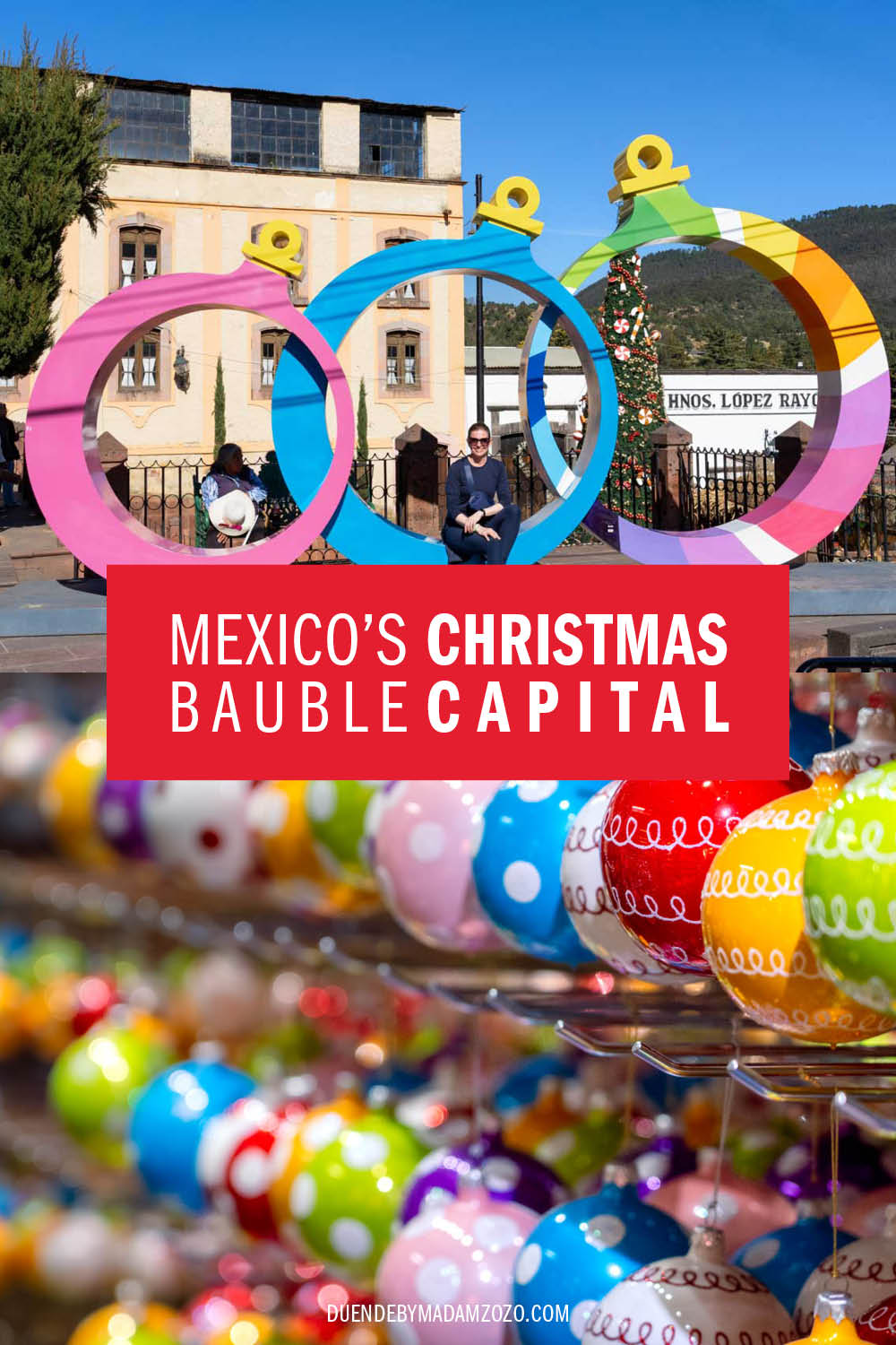 Mexico's Christmas Bauble Capital