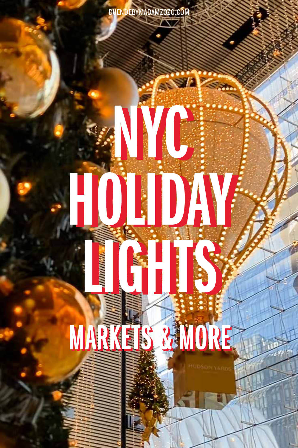 Golden holiday lights with the title "NYC Holiday Lights, Markets and More"