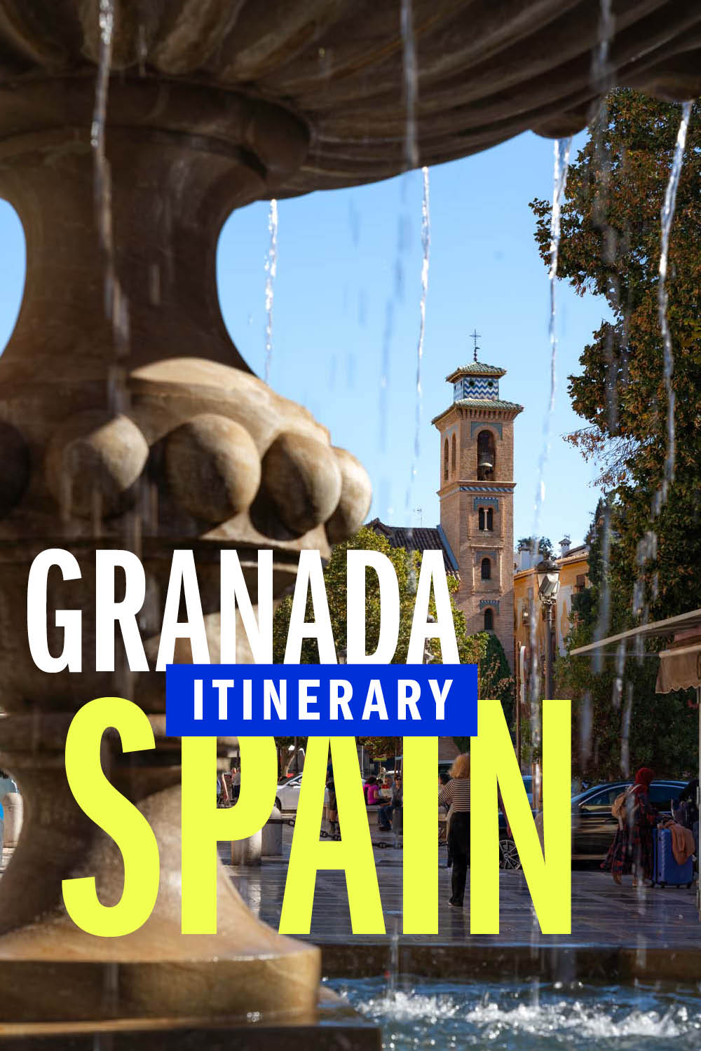 Short Itinerary: Granada Spain in 1, 2 or 3 Days
