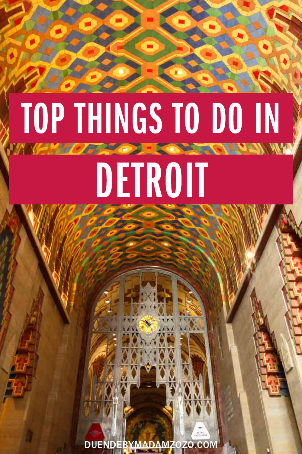 Images of Detroit with text overlay reading "Best Things to do in Detroit"