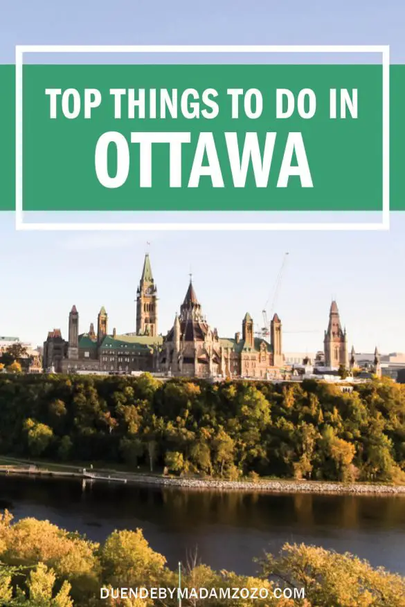 12 Top Things to do in Ottawa, Canada