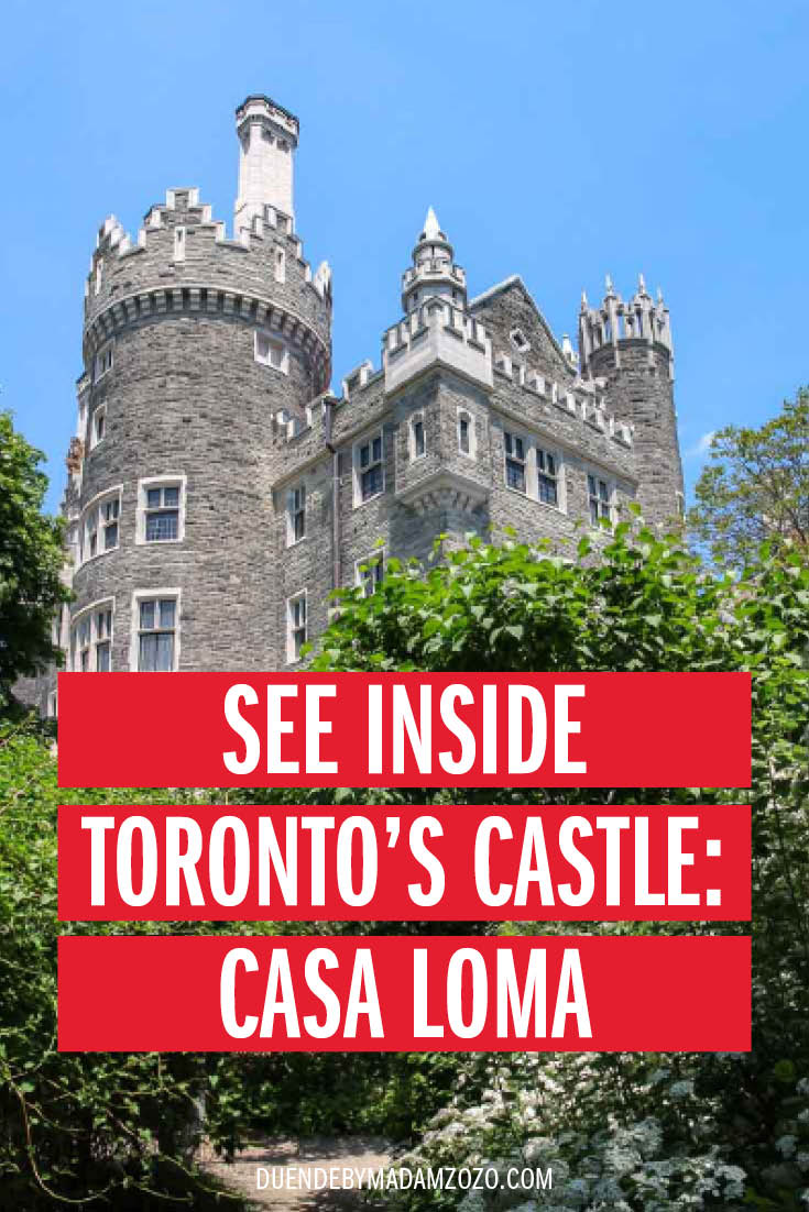 Text reading "See Inside Toronto's Castle: Casa Loma" overlaid on image of the castle exterior
