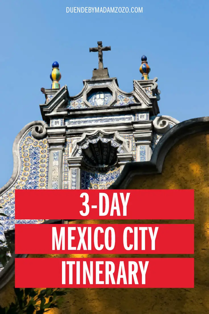 Image of baroque architectural details against a blue sky with the title "3-Day Mexico City Itinerary"