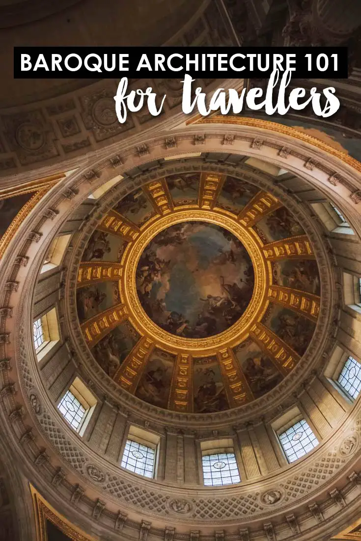 Interior of cupola windows and frescoes with text overlay "Baroque architecture 101 for travellers"