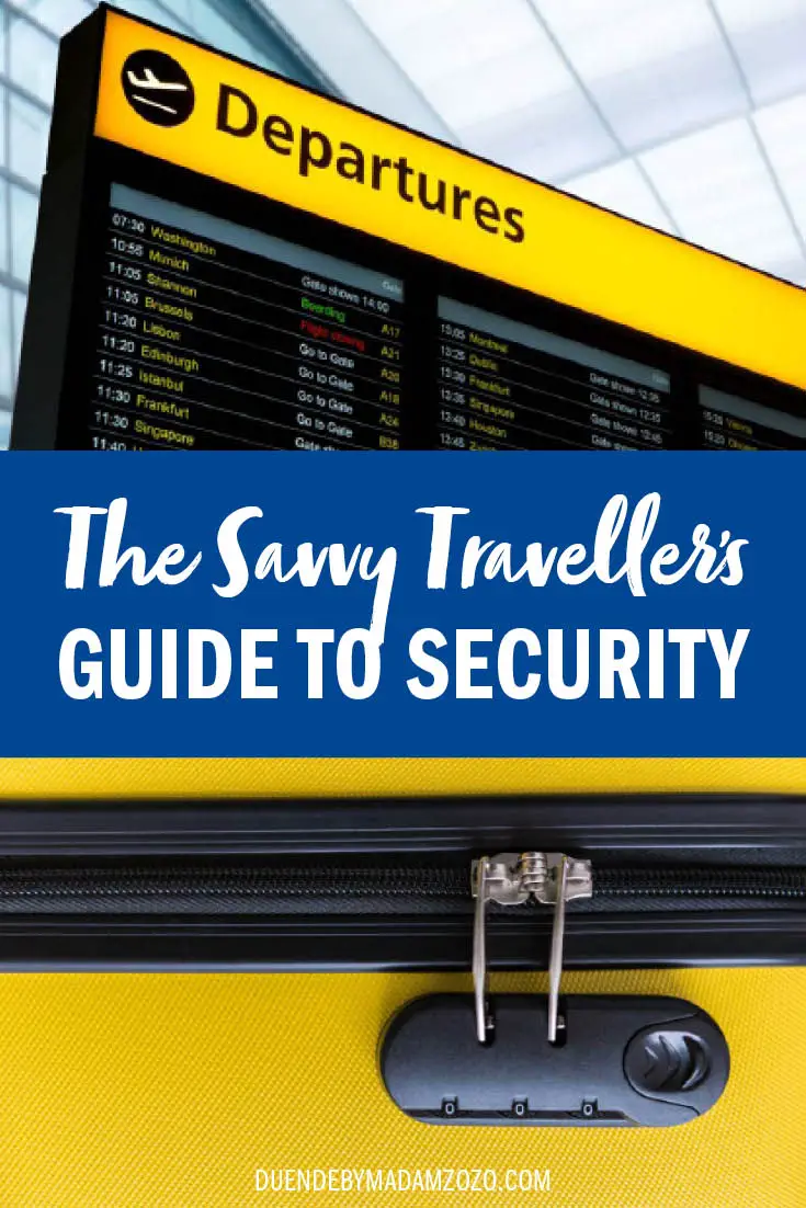 Image of locked yellow suitcase and departures board at airport with title: "The Savvy Traveller's Guide to Security"