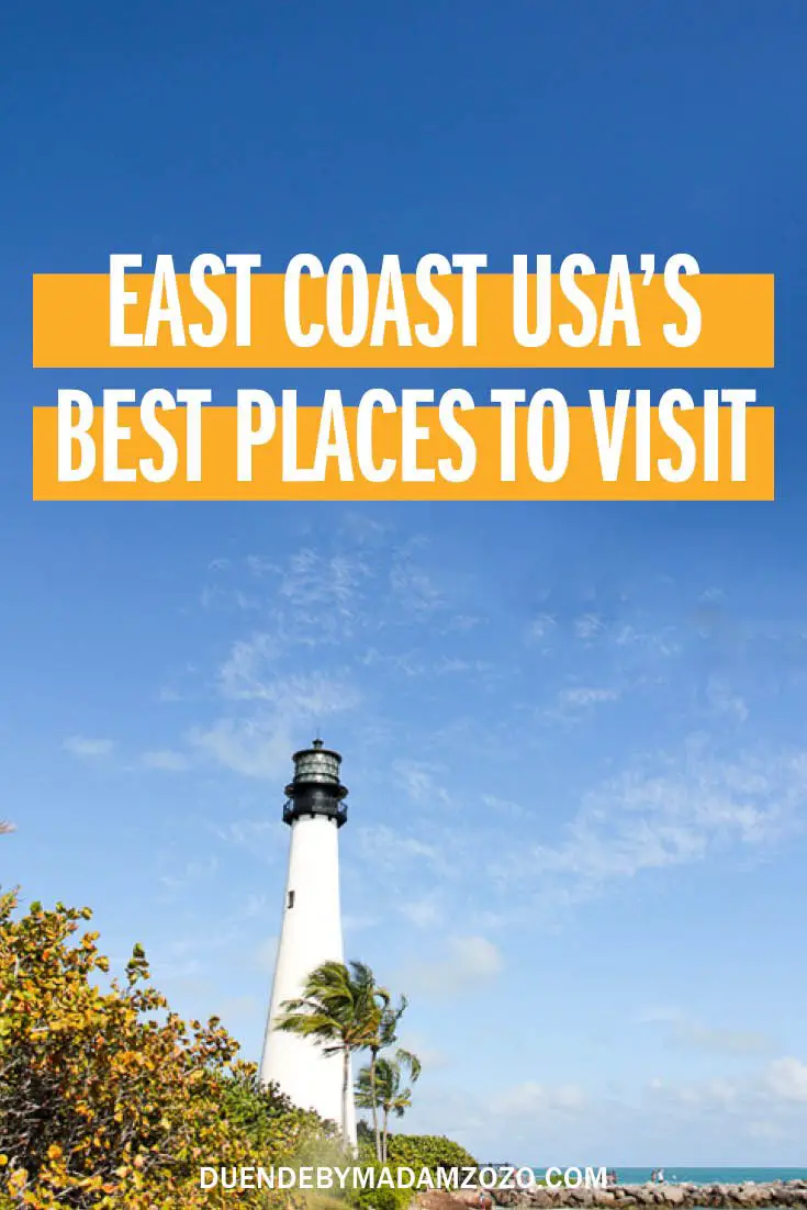 Cool Places to Visit on the East Coast USA