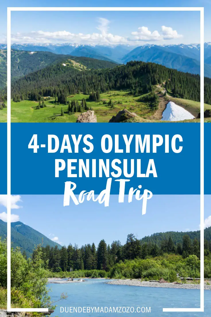 Images of mountain and river landscapes with title: "4-Day Olympic Peninsula Road Trip"