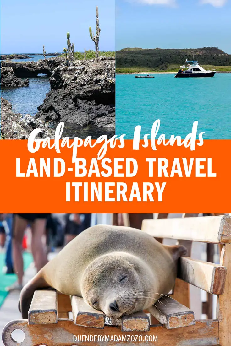 Collage of photos from the Galapagos Islands with title overlay reading "Galapagos Islands Land-Based Travel Itinerary"