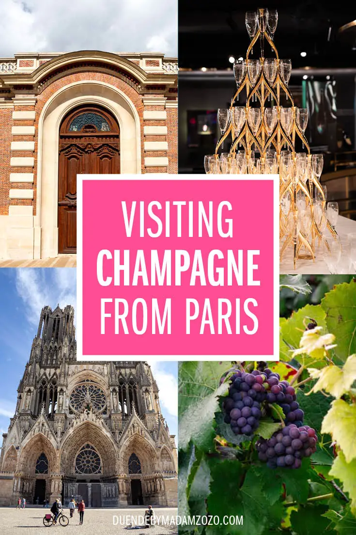 Collage of photos from Champagne region of France with title overlay reading "Visiting Champagne From Paris"