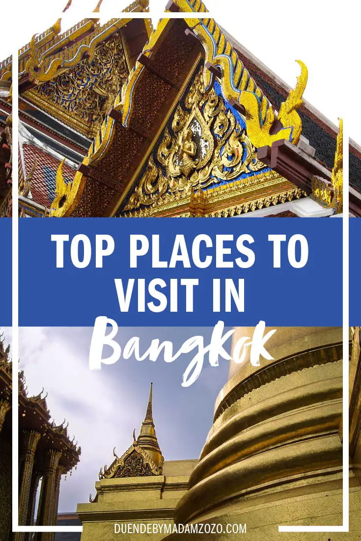 Images of ornately decorated Thai architecture with title "Top Places to Visit in Bangkok"